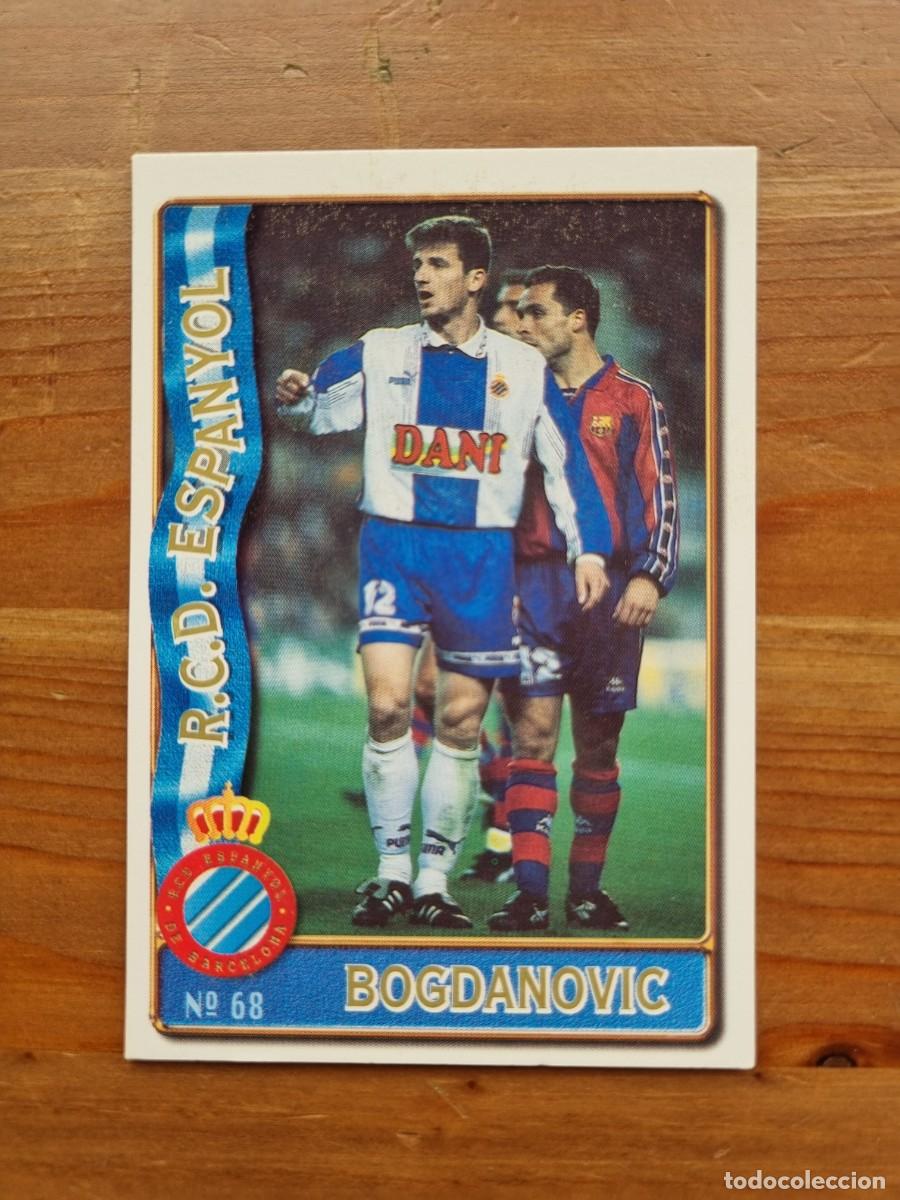 Cromos de F&uacute;tbol: 68 BOGDANOVIC (RCD Espanyol). Las Fichas de la Liga 1996 1997 96 97 (Mundicromo)
