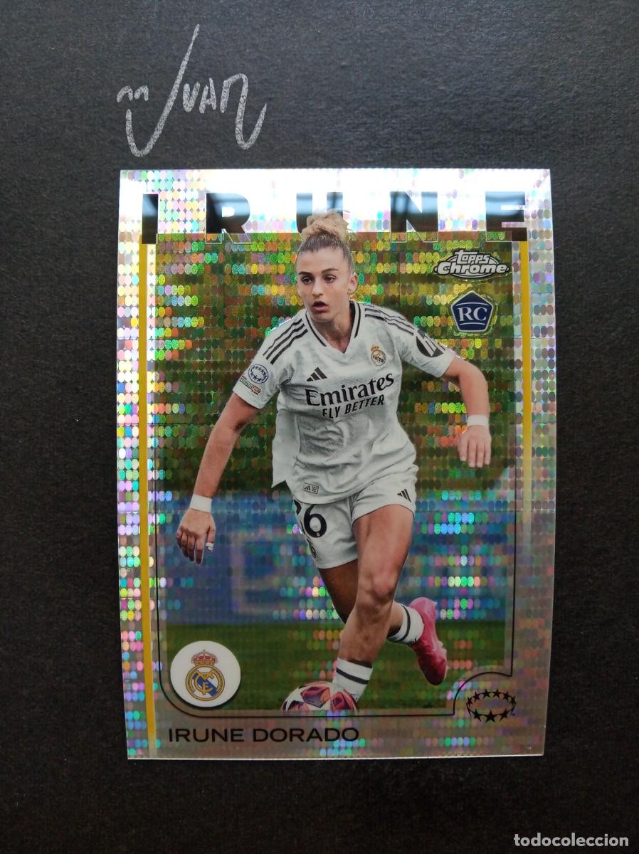 Cromos de F&uacute;tbol: N&ordm; 93 PULSAR ROOKIE IRUNE DORADO REAL MADRID ⚽ TOPPS &reg; CHROME WOMEN CHAMPIONS 2024 2025 24 25 NUEVO