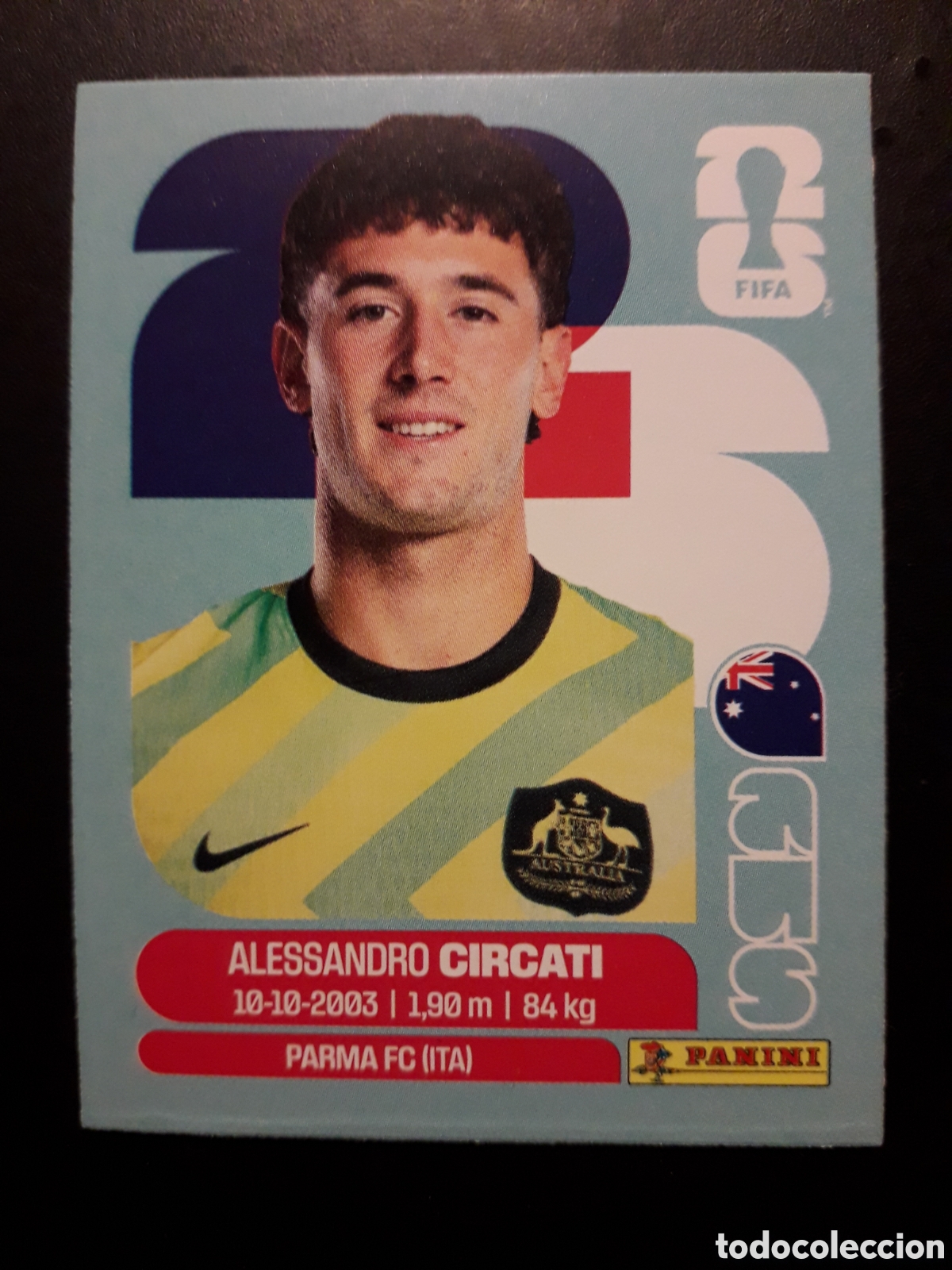 Cromos de F&uacute;tbol: CIRCATI AUSTRALIA AUS 5 MUNDIAL F&Uacute;TBOL 2026 FIFA WORLD CUP PANINI SIN PEGAR PEDIDO M&Iacute;NIMO 3&euro;
