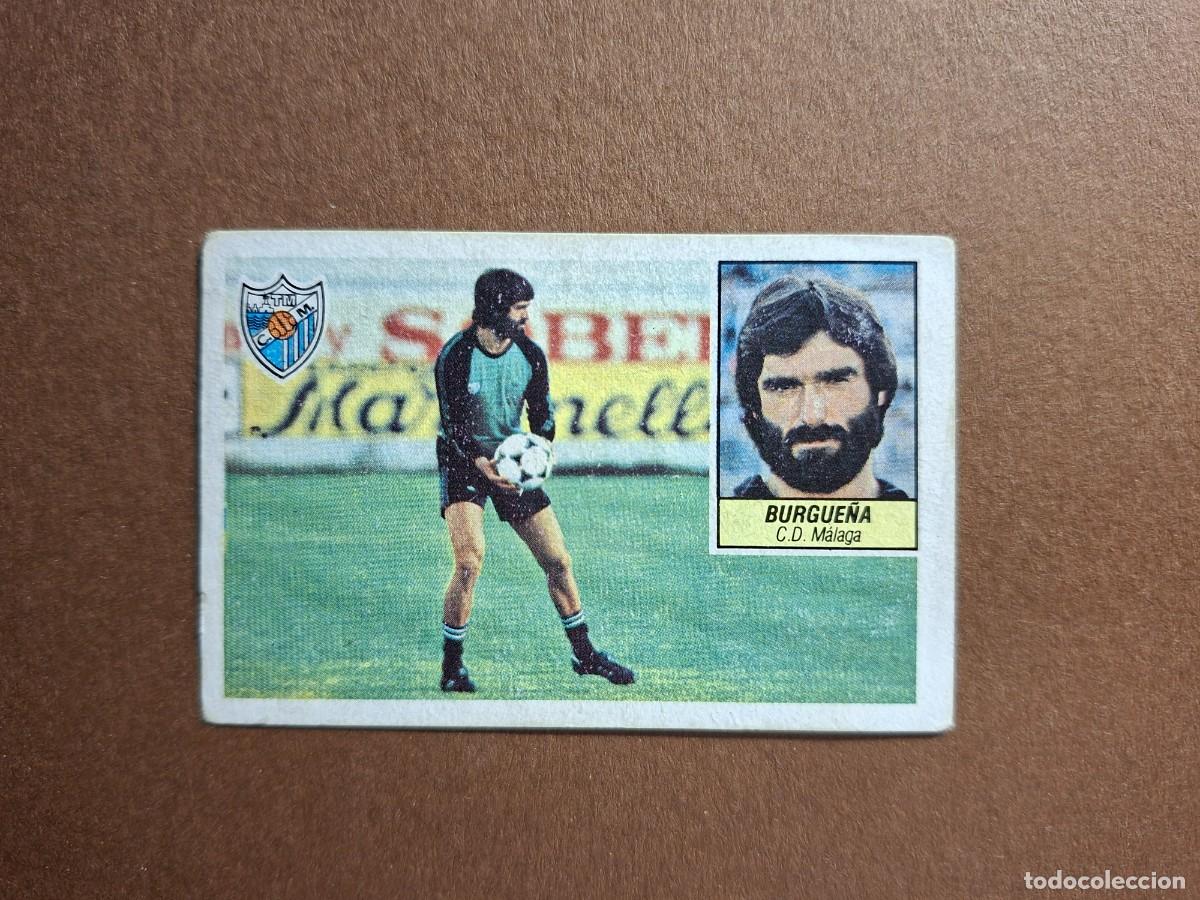 Cromos de F&uacute;tbol: CROMO BURGUE&Ntilde;A BAJA PORTERO MALAGA SIN PEGAR NUNCA PEGADO LIGA 1984 1985 84 85 EDICIONES ESTE