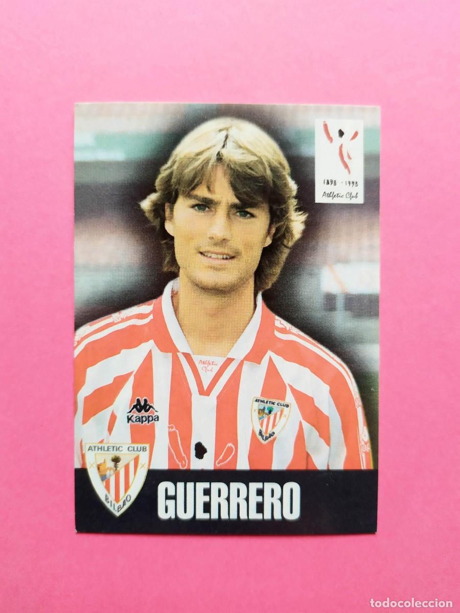 Cromos de F&uacute;tbol: 156 GUERRERO 1997 97 1998 98 CENTENARIO ATHLETIC CLUB BILBAO 1898 1998 98 PANINI