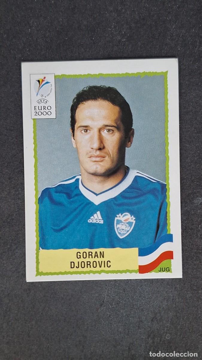 Cromos de F&uacute;tbol: L1 GORAN DJOROVIC SELECCION YUGOSLAVIA 215 PANINI EUROCOPA 2000 NUNCA PEGADO SIN PEGAR