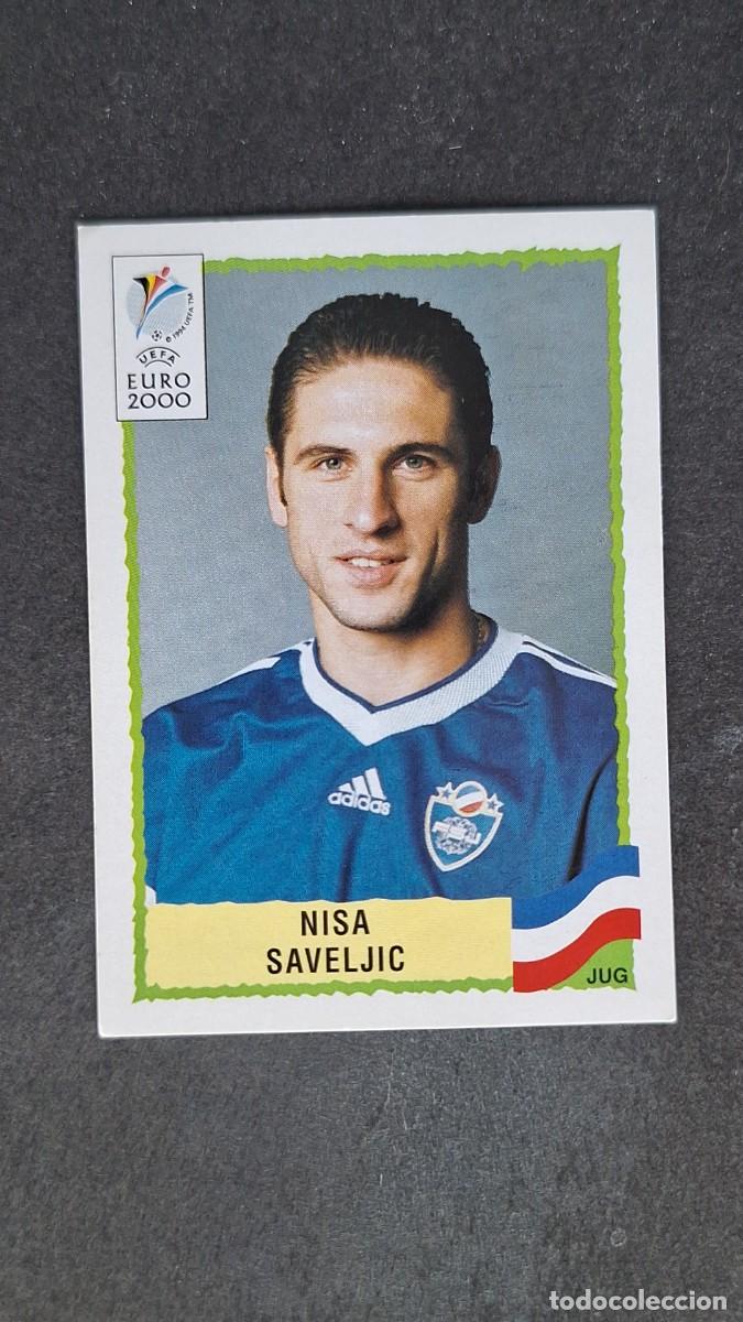 Cromos de F&uacute;tbol: L1 NISA SAVELJIC SELECCION YUGOSLAVIA 218 PANINI EUROCOPA 2000 NUNCA PEGADO SIN PEGAR
