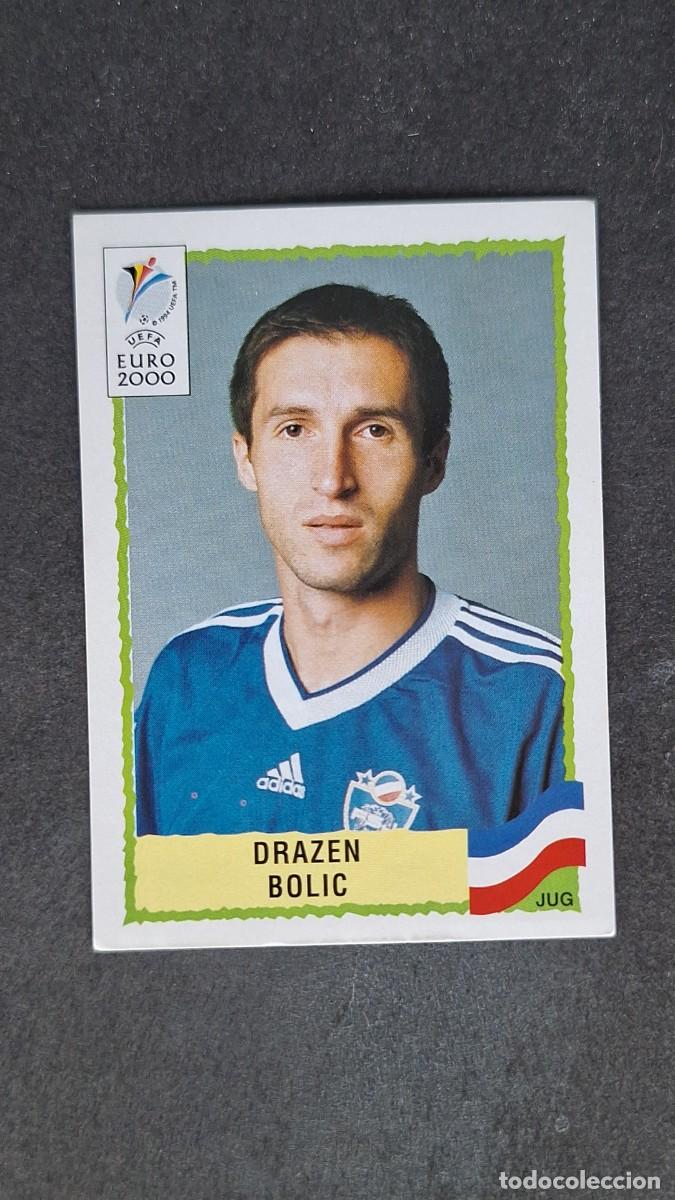 Cromos de F&uacute;tbol: L1 DRAZEN BOLIC SELECCION YUGOSLAVIA 219 PANINI EUROCOPA 2000 NUNCA PEGADO SIN PEGAR