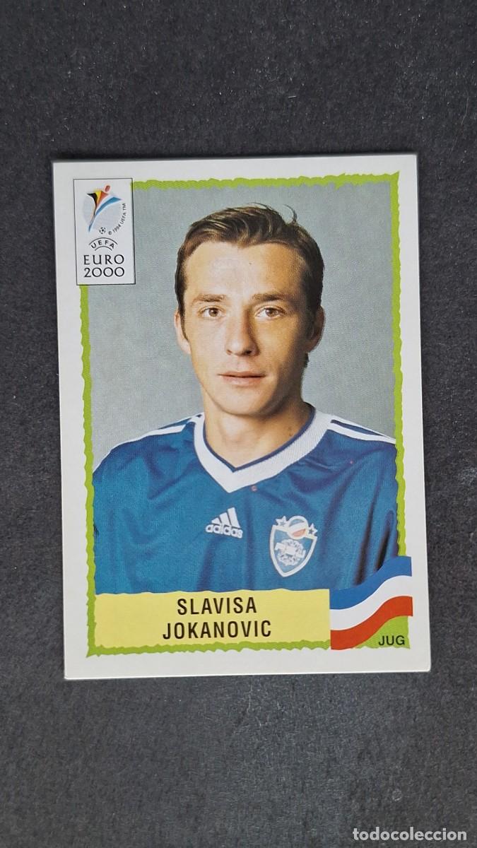 Cromos de F&uacute;tbol: L1 SLAVISA JOKANOVIC SELECCION YUGOSLAVIA 222 PANINI EUROCOPA 2000 NUNCA PEGADO SIN PEGAR