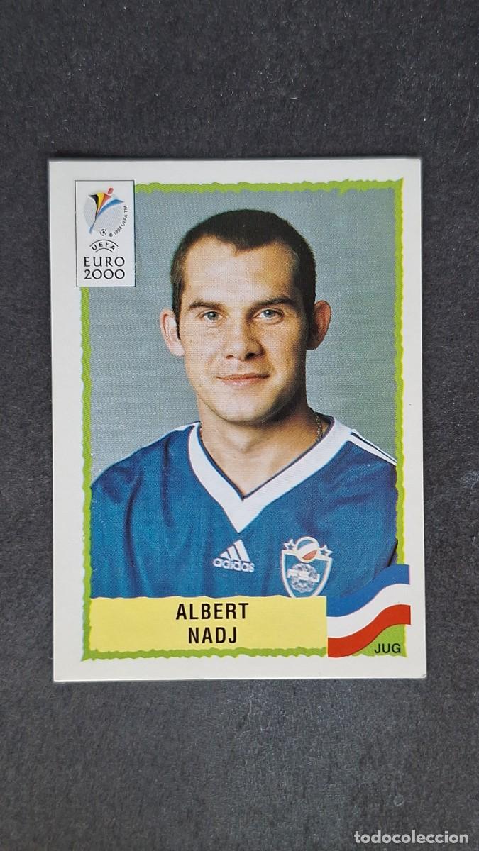 Cromos de F&uacute;tbol: L1 ALBERT NADJ SELECCION YUGOSLAVIA 227 PANINI EUROCOPA 2000 NUNCA PEGADO SIN PEGAR
