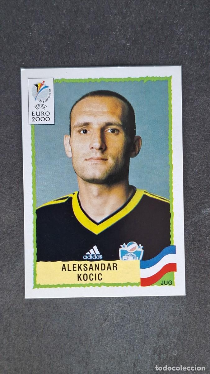 Cromos de F&uacute;tbol: L1 ALEKSANDAR KOCIC SELECCION YUGOSLAVIA 232 PANINI EUROCOPA 2000 NUNCA PEGADO SIN PEGAR