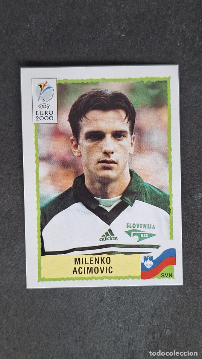 Cromos de F&uacute;tbol: L1 MILENKO ACIMOVIC SELECCION ESLOVENIA 260 PANINI EUROCOPA 2000 NUNCA PEGADO SIN PEGAR