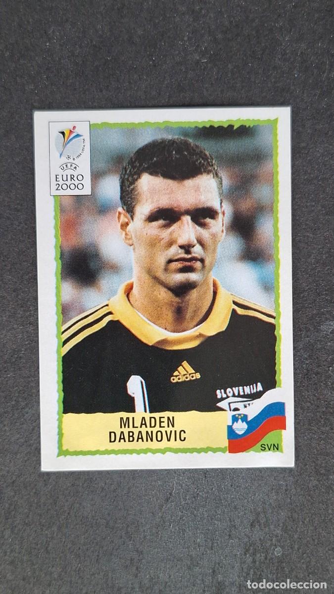 Cromos de F&uacute;tbol: L1 MLADEN DABANOVIC SELECCION ESLOVENIA 270 PANINI EUROCOPA 2000 NUNCA PEGADO SIN PEGAR
