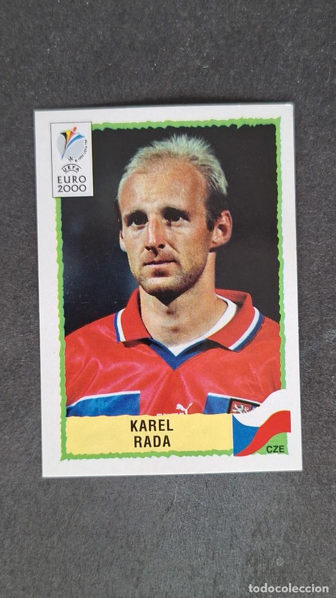 Cromos de F&uacute;tbol: L1 KAREL RADA SELECCION REPUBLICA CHECA 301 PANINI EUROCOPA 2000 NUNCA PEGADO SIN PEGAR