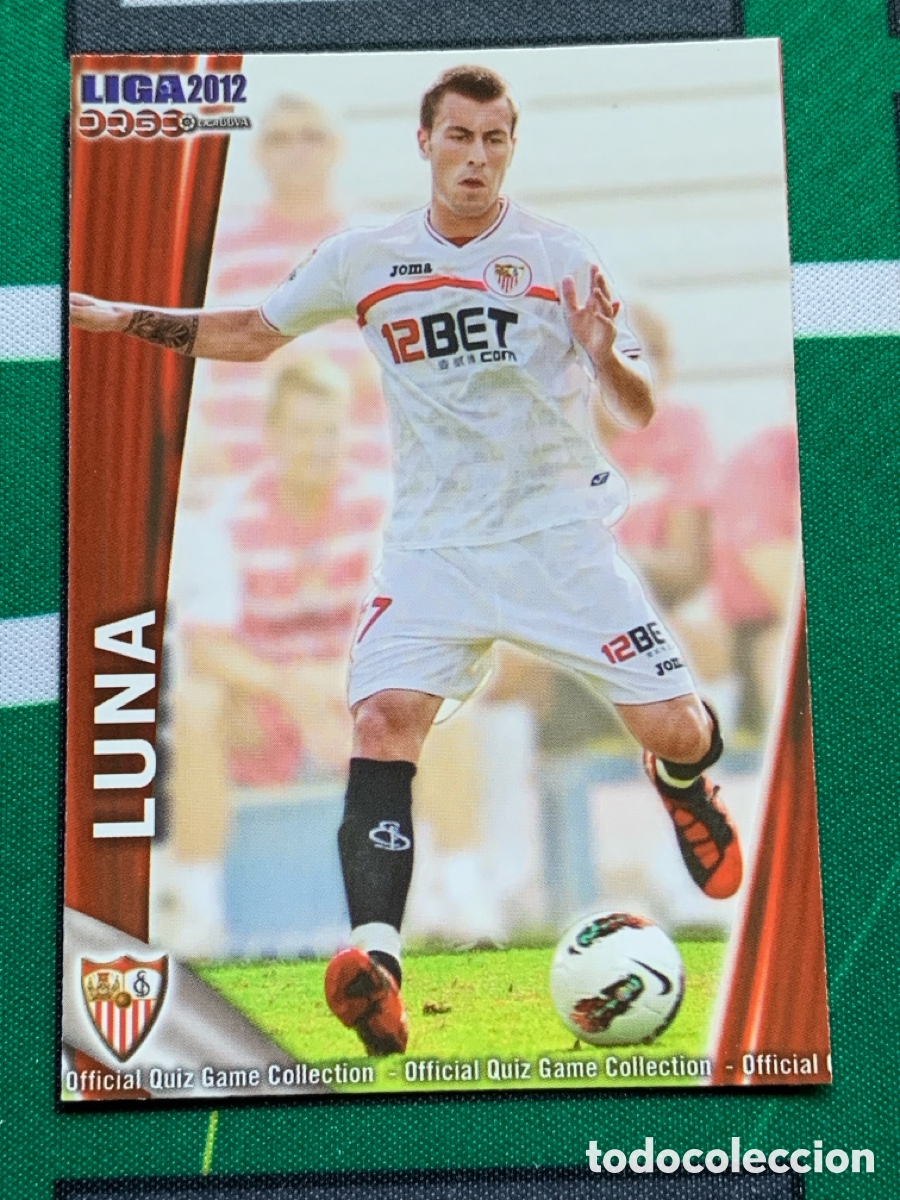 Figurine di Calcio: 1247 Luna Sevilla Base card FICHAS LIGA MUNDICROMO 2011 2012 11 12