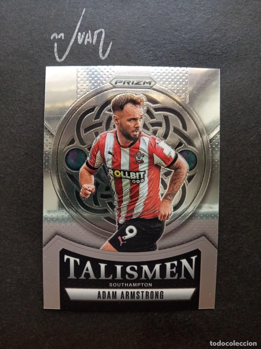 Cromos de F&uacute;tbol: N&ordm; 20 TALISMEN ADAM ARMSTRONG SOUTHAMPTON INGLATERRA ⚽ PANINI &reg; PRIZM PREMIER 2024 2025 24 25 NUEVO