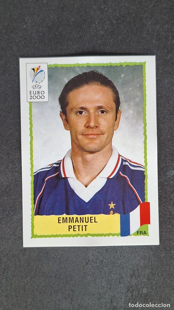 Cromos de Futebol: L1 EMMANUEL PETIT SELECCION FRANCIA 348 PANINI EUROCOPA 2000 NUNCA PEGADO SIN PEGAR