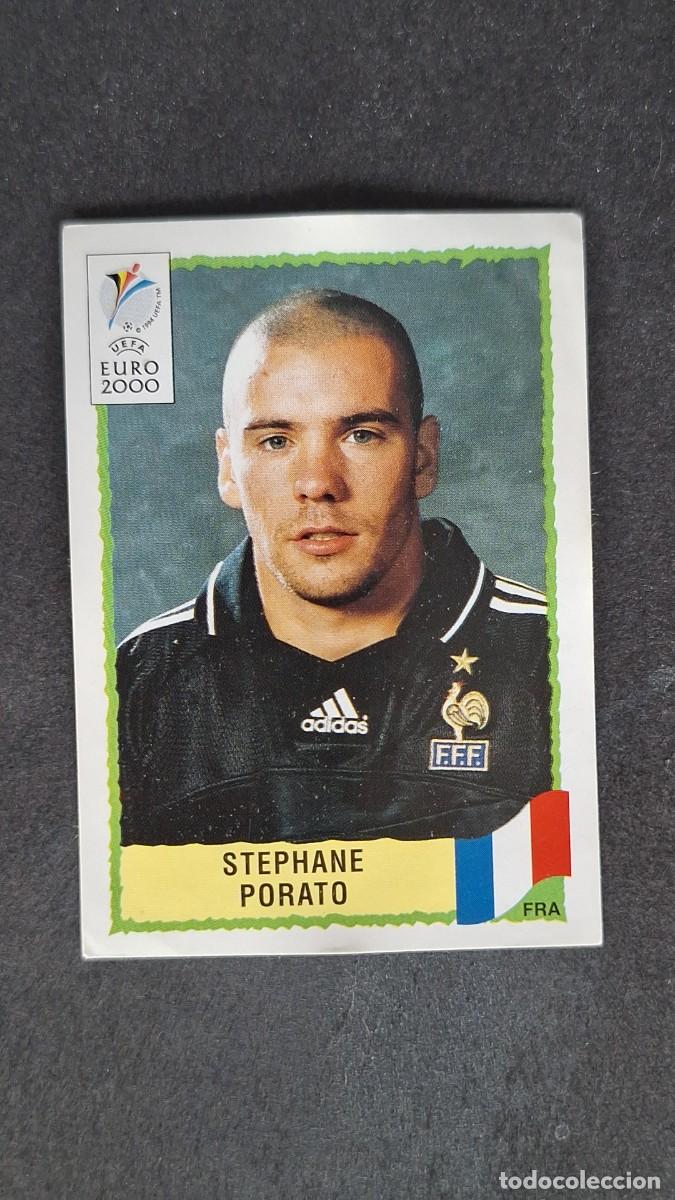 Cromos de F&uacute;tbol: L1 STEPHANE PORATO SELECCION FRANCIA 358 PANINI EUROCOPA 2000 NUNCA PEGADO SIN PEGAR