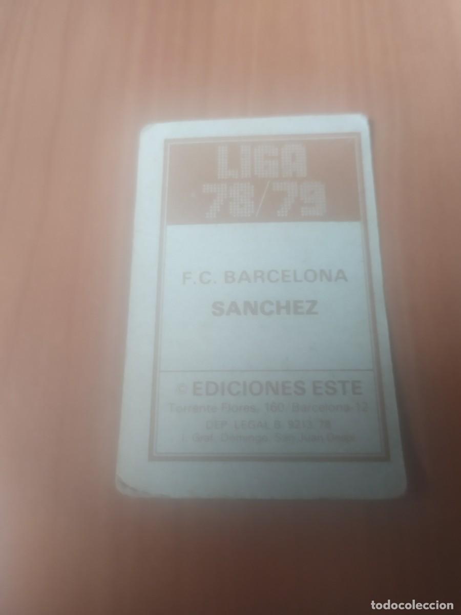 Cromos de f&uacute;tbol: S&Aacute;NCHEZ ESTE 1977-78 NUNCA PEGADO 78-79 - Foto 2