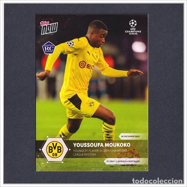 Cromos de F&uacute;tbol: TOPPS NOW CHAMPIONS LEAGUE 2020 2021 20 21 YOUSSOUFA MOUKOKO 033 33 BORUSSIA DORTMUND ROOKIE CARD
