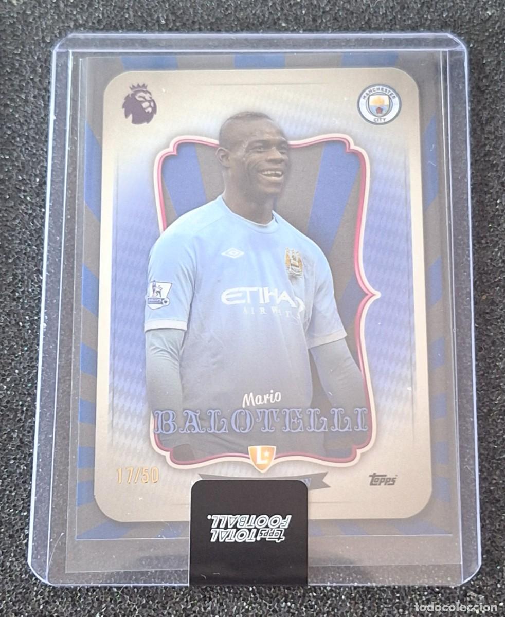 Cromos de F&uacute;tbol: Mario Balotelli Manchester City Topps Total Football 17/50 Blue Greatest Show