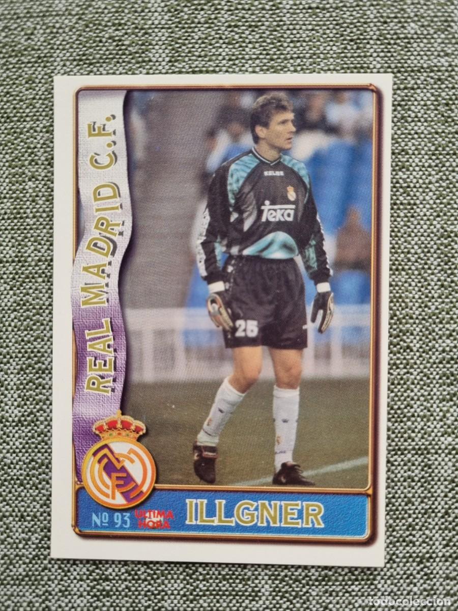 Cromos de F&uacute;tbol: 93 ILLGNER (Real Madrid CF) &Uacute;LTIMA HORA. Las Fichas de la Liga 1996 1997 96 97 (Mundicromo)