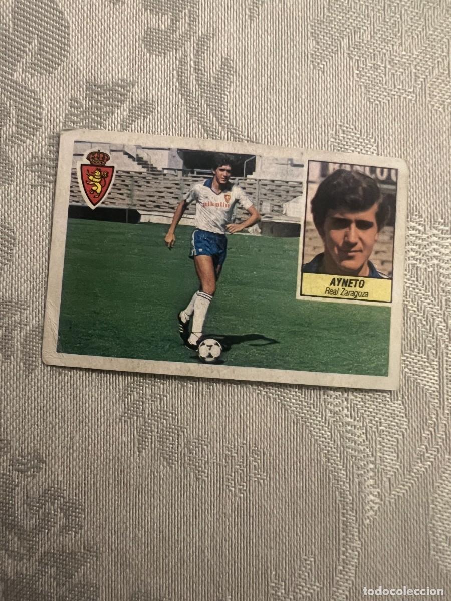 Cromos de F&uacute;tbol: AYNETO REAL ZARAGOZA NUNCA PEGADO LIGA ESTE 1984/85 84 85