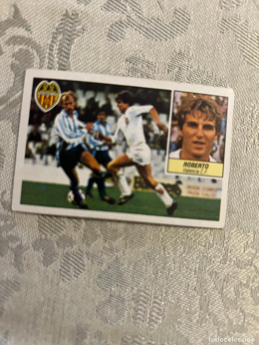 Cromos de F&uacute;tbol: ROBERTO VALENCIA NUNCA PEGADO LIGA ESTE 1984/85 84 85