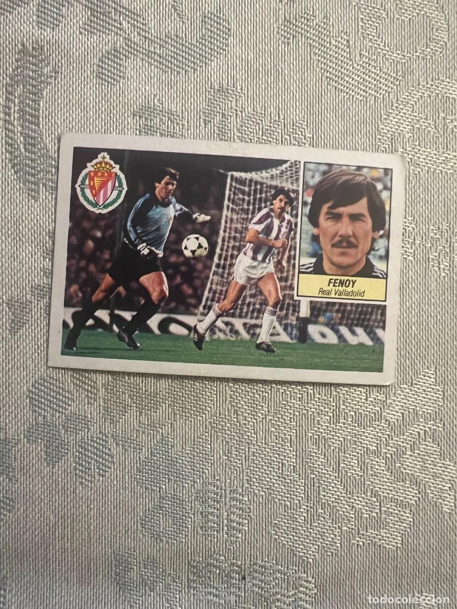 Cromos de F&uacute;tbol: FENOY REAL VALLADOLID NUNCA PEGADO LIGA ESTE 1984/85 84 85