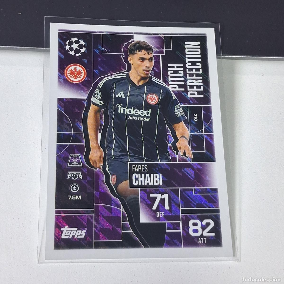 Cromos de F&uacute;tbol: B6 210 FARES CHAIBI EINTRACHT FRANKFURT PITCH PERFECTION MATCH ATTAX EXTRA 2025 2026 25 26 TOPPS