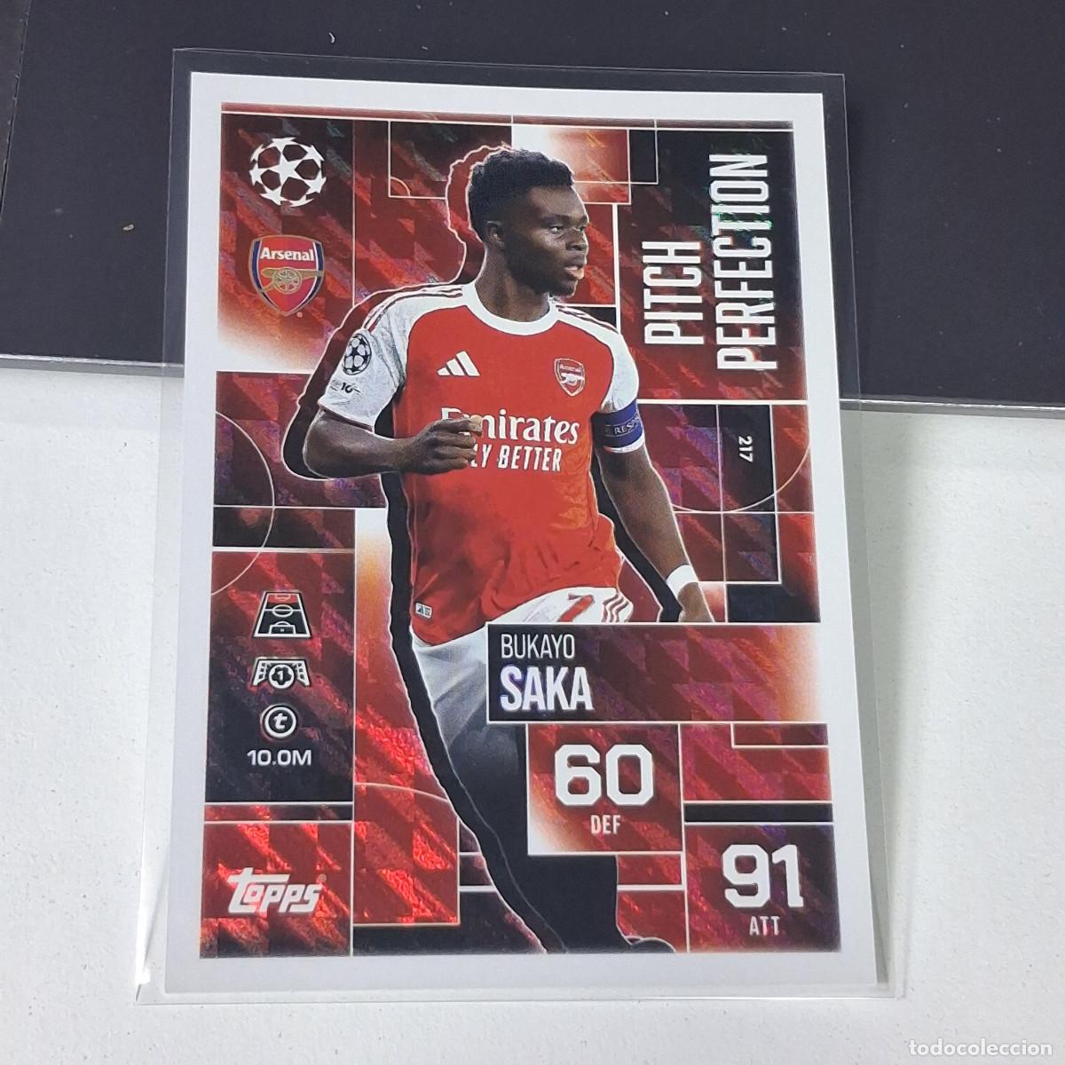 Cromos de F&uacute;tbol: B6 217 BUKAYO SAKA ARSENAL PITCH PERFECTION MATCH ATTAX EXTRA 2025 2026 25 26 TOPPS