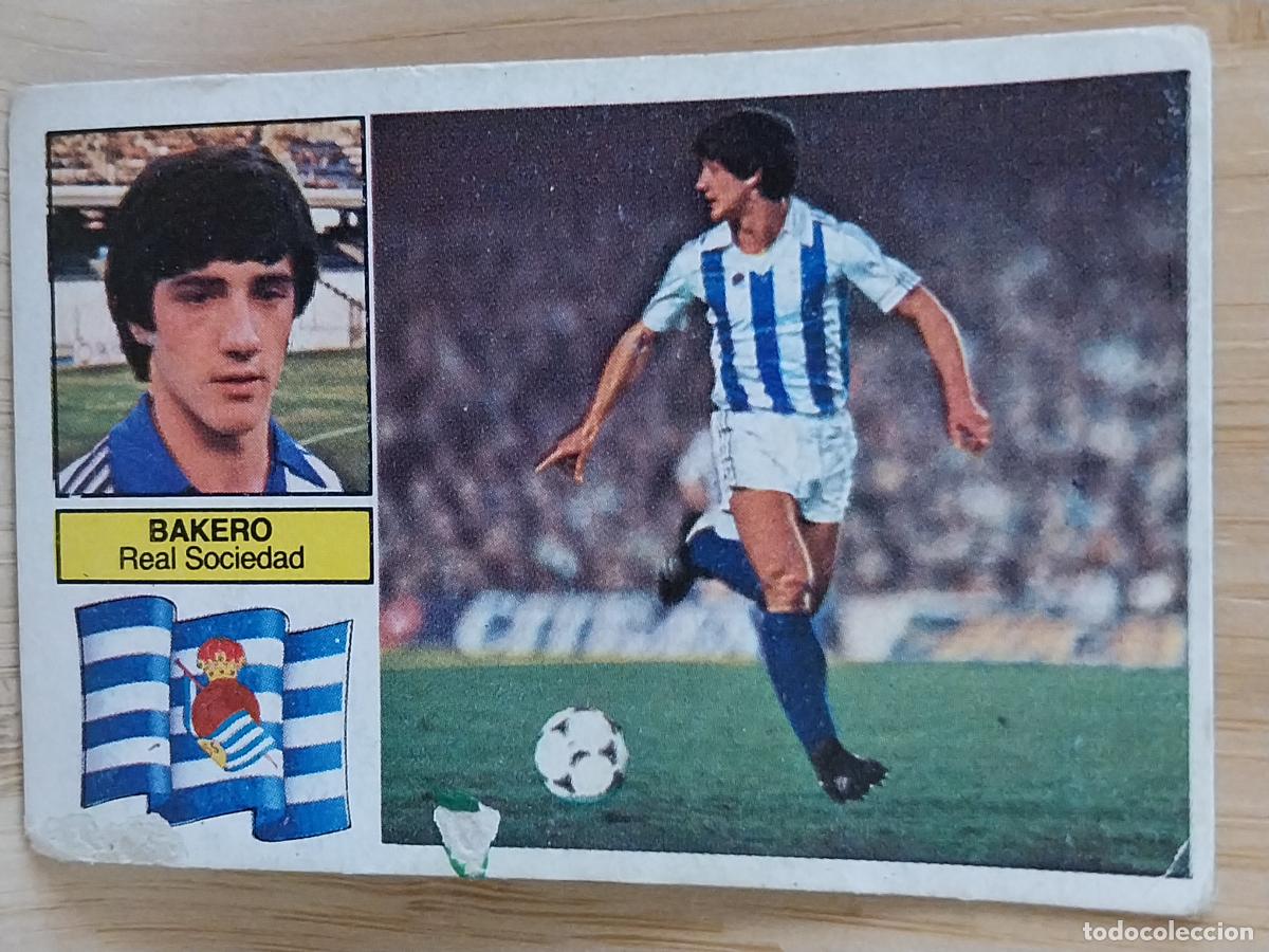 Cromos de F&uacute;tbol: BAKERO REAL SOCIEDAD LIGA 1982 82 83 ED ESTE CROMO ORIGINAL