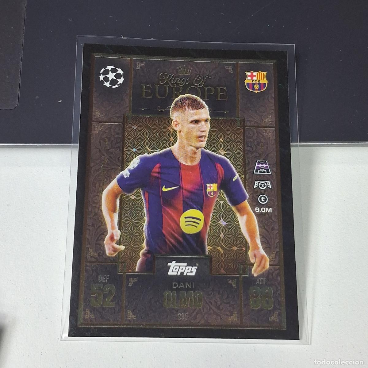 Cromos de F&uacute;tbol: B6 235 DANI OLMO BARCELONA BAR&Ccedil;A KINGS OF EUROPE MATCH ATTAX EXTRA 2025 2026 25 26 TOPPS