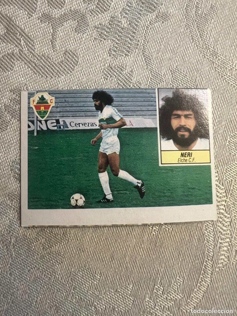 Cromos de F&uacute;tbol: NERI ELCHE NUNCA PEGADO LIGA ESTE 1984/85 84 85