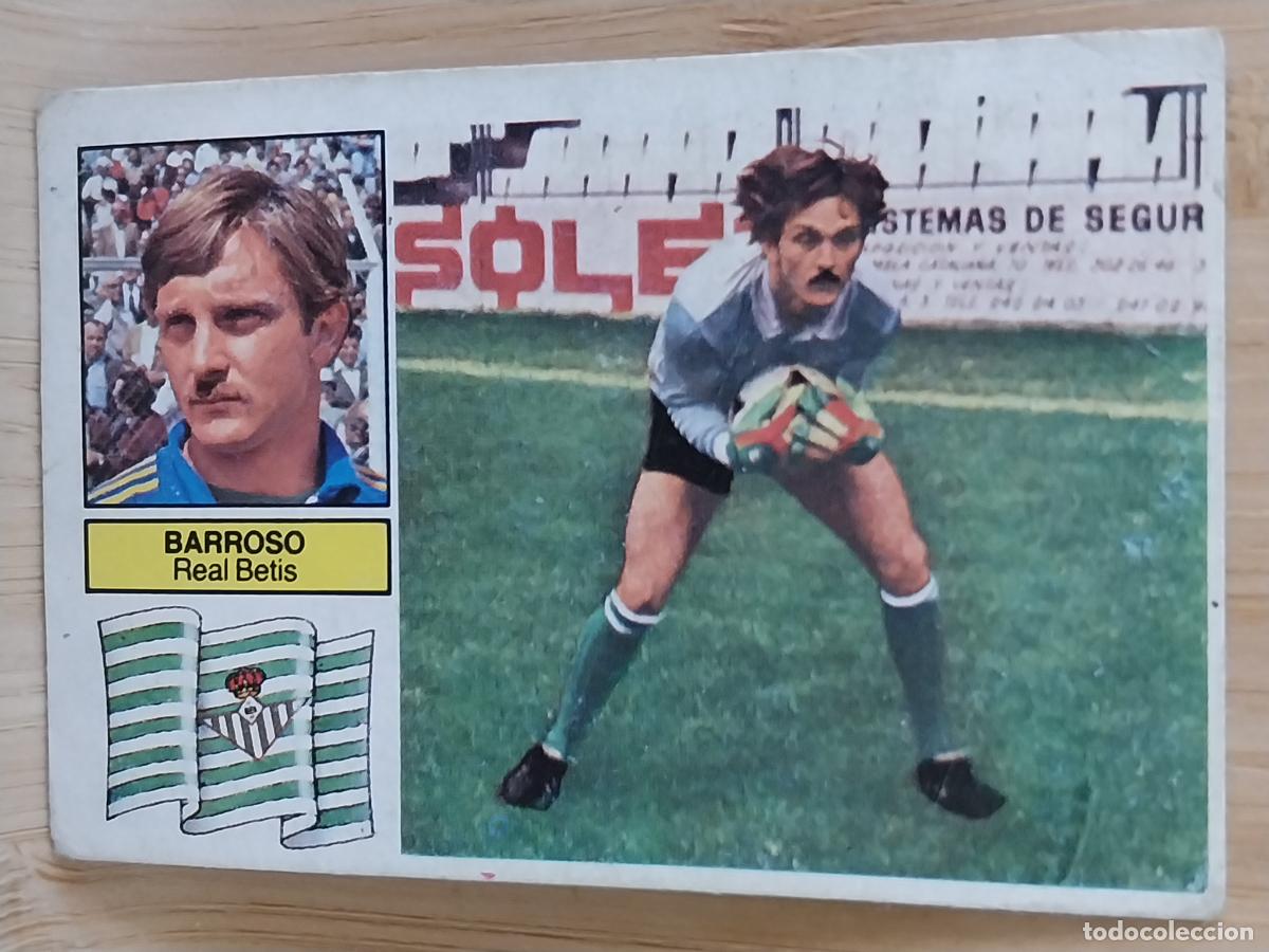 Cromos de F&uacute;tbol: BARROSO BETIS LIGA 1982 82 83 ED ESTE CROMO ORIGINAL