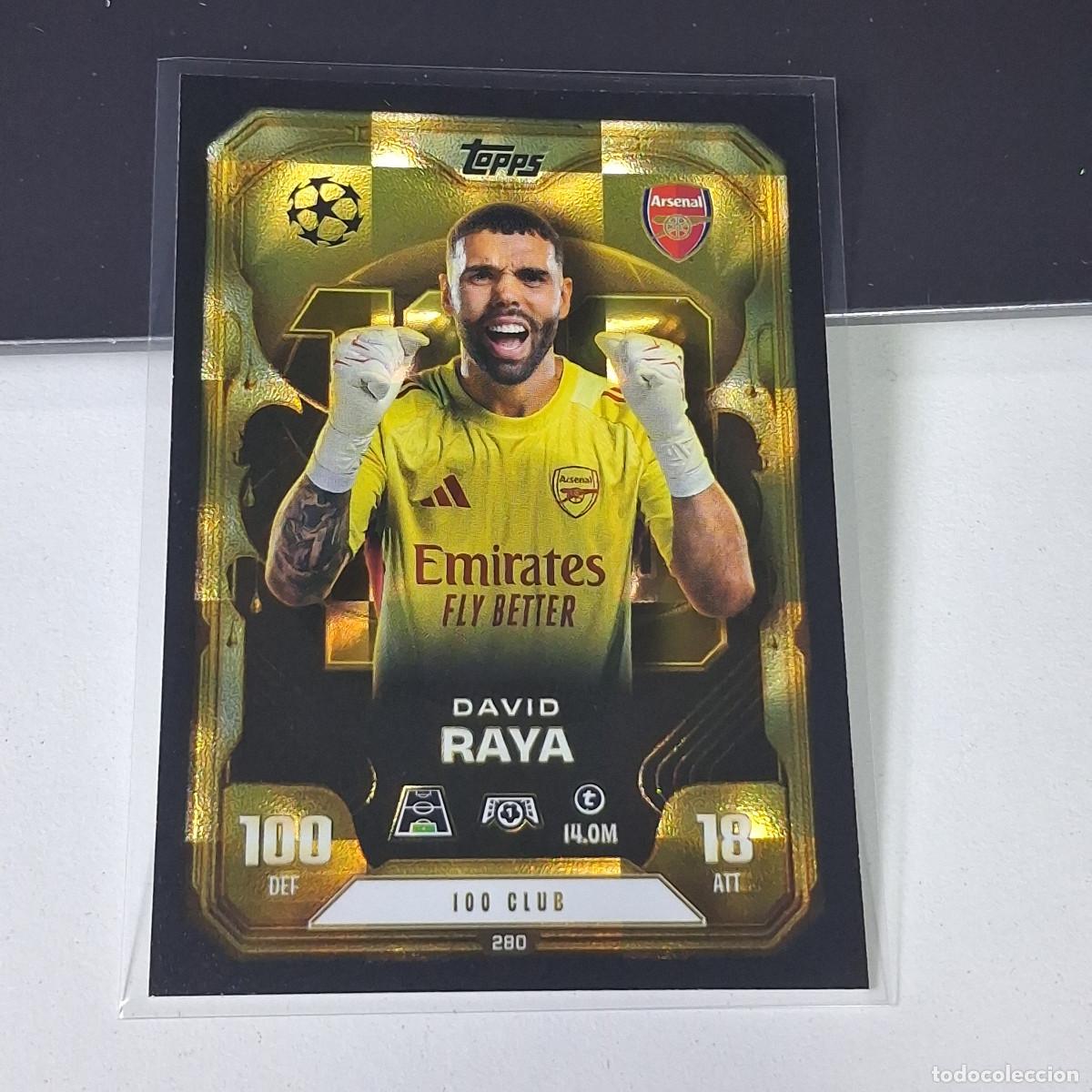 Cromos de F&uacute;tbol: B6 280 DAVID RAYA ARSENAL 100 CLUB MATCH ATTAX CHAMPIONS LEAGUE 2025-26 EXTRA TOPPS