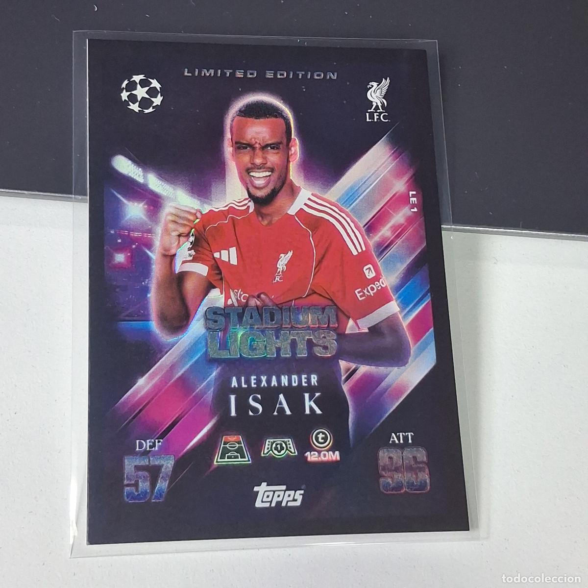 Cromos de F&uacute;tbol: B6 LE 1 LE1 ISAK LIVERPOOL STADIUM LIGHTS LIMITED EDITION MATCH ATTAX EXTRA 2025 2026 25 26 TOPPS