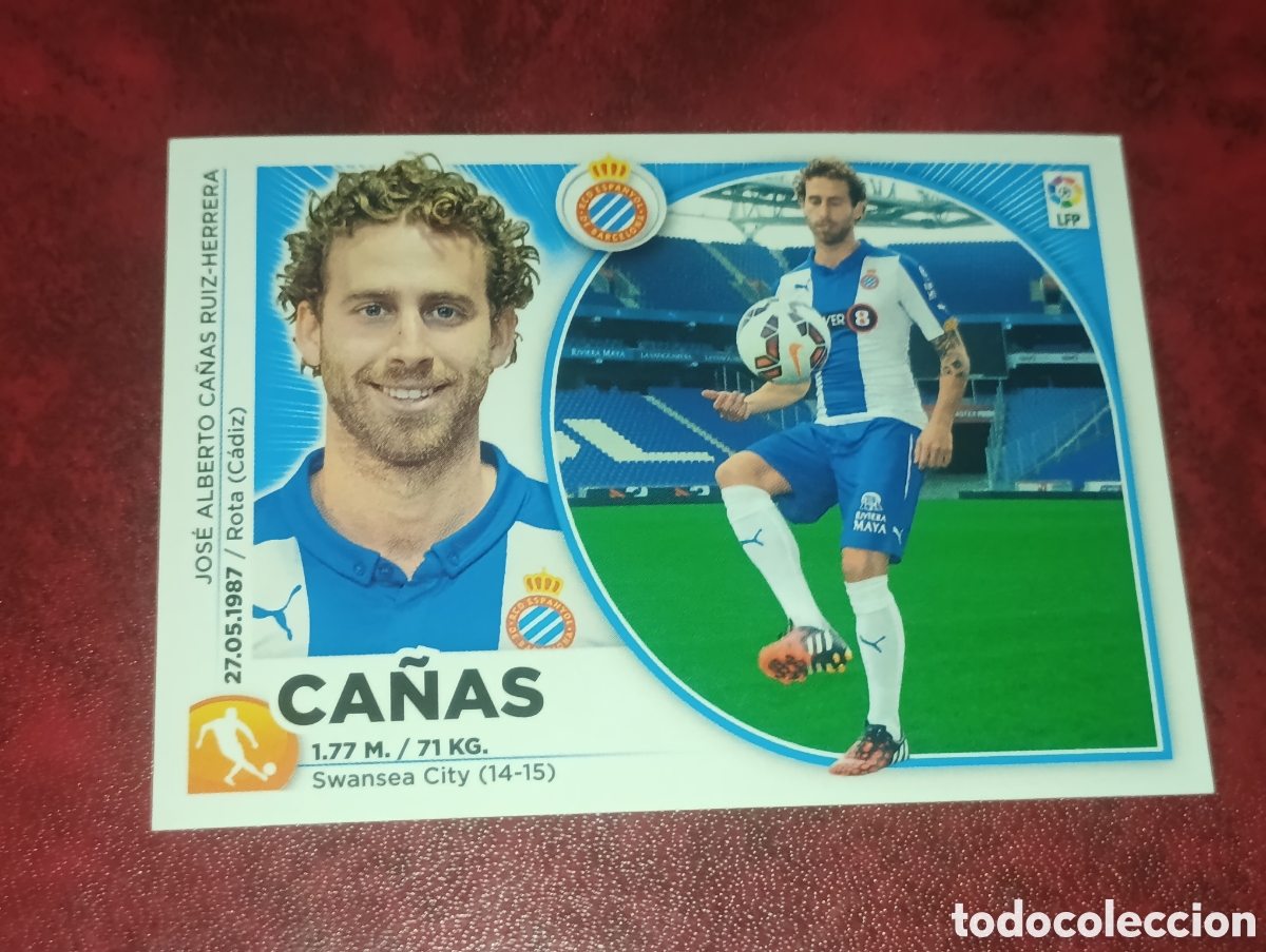 Cromos de F&uacute;tbol: Ca&ntilde;as ULTIMOS FICHAJES 55 RCD ESPANYOL LIGA ESTE 2014 2015 14 15