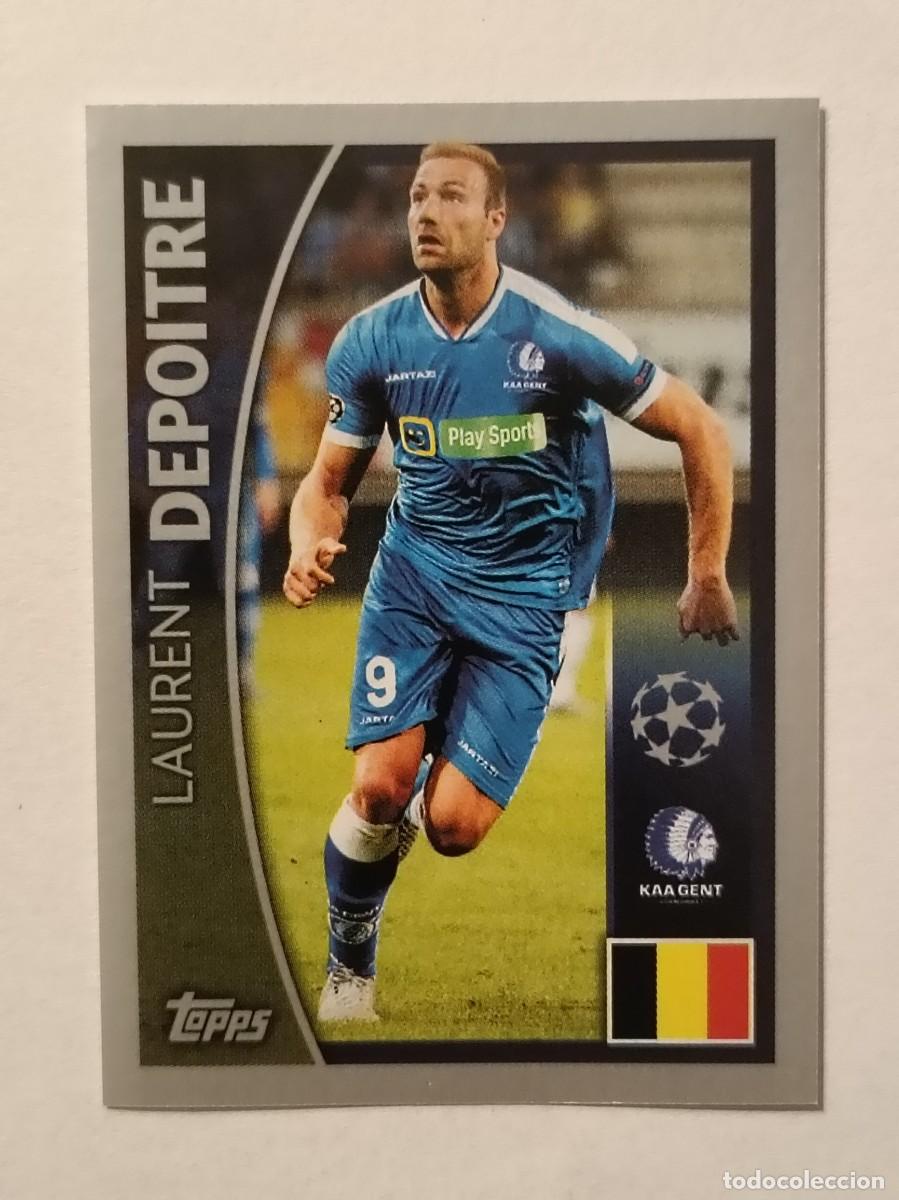 Cromos de F&uacute;tbol: #514 DEPOITRE (GENT) UEFA CHAMPIONS LEAGUE 2015/2016 TOPPS