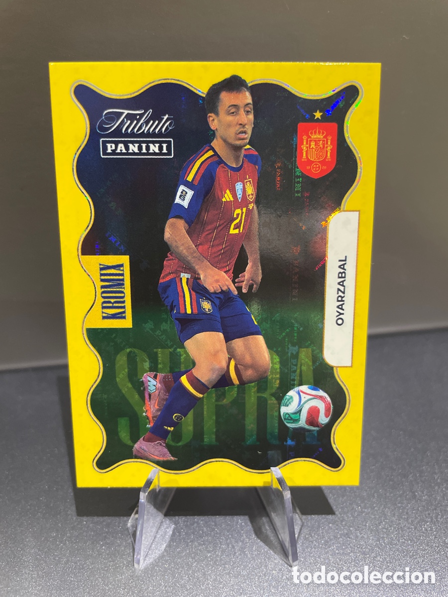 Cromos de F&uacute;tbol: Oyarzabal Kromix Supra Gold Panini Tribute Seleccion Espa&ntilde;ola 2010-2026 Vamos Campeones