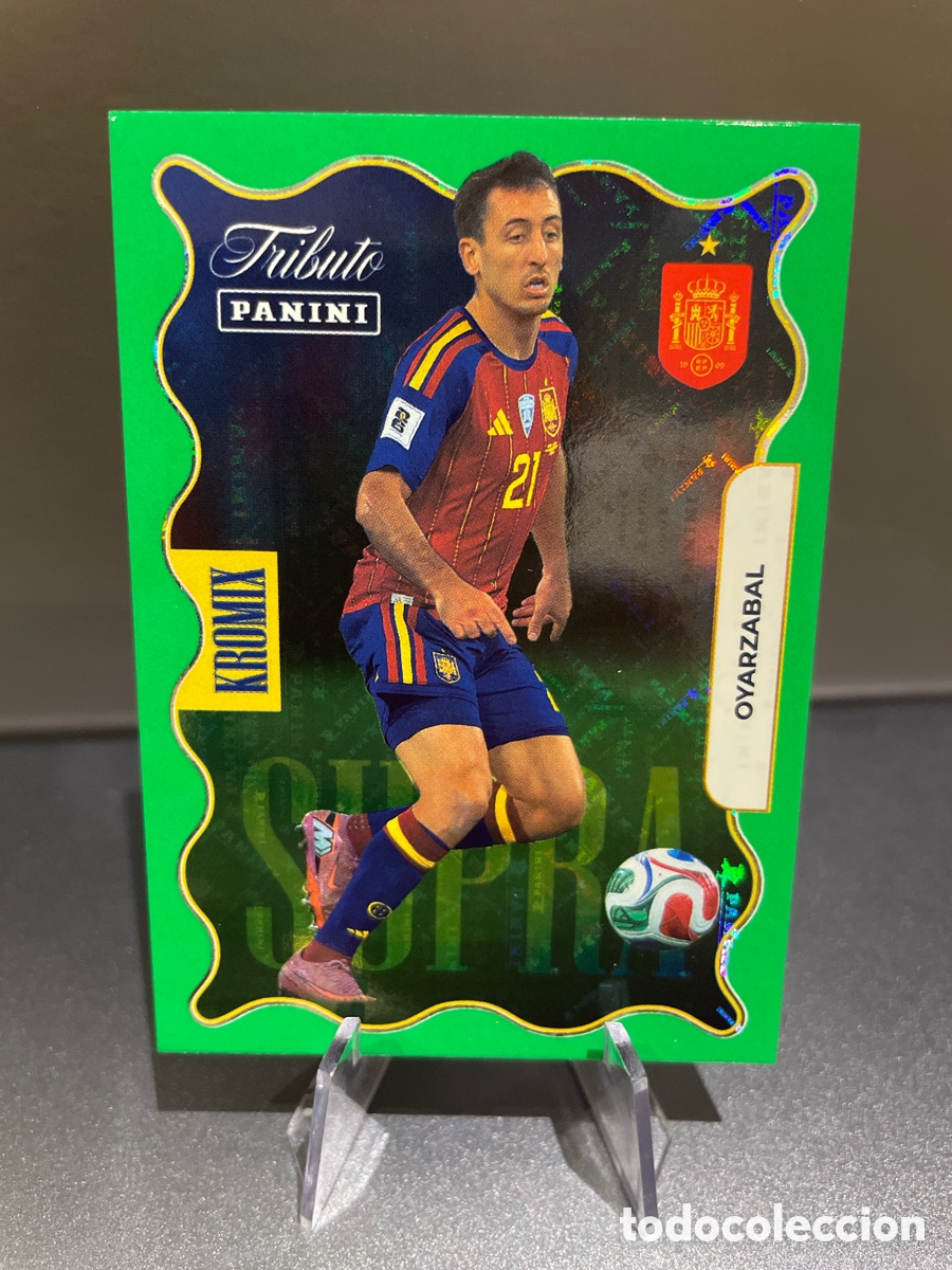 Cromos de F&uacute;tbol: Oyarzabal KV80 Kromix Supra Green Panini Tribute Seleccion Espa&ntilde;ola 2010-2026 Vamos Campeones