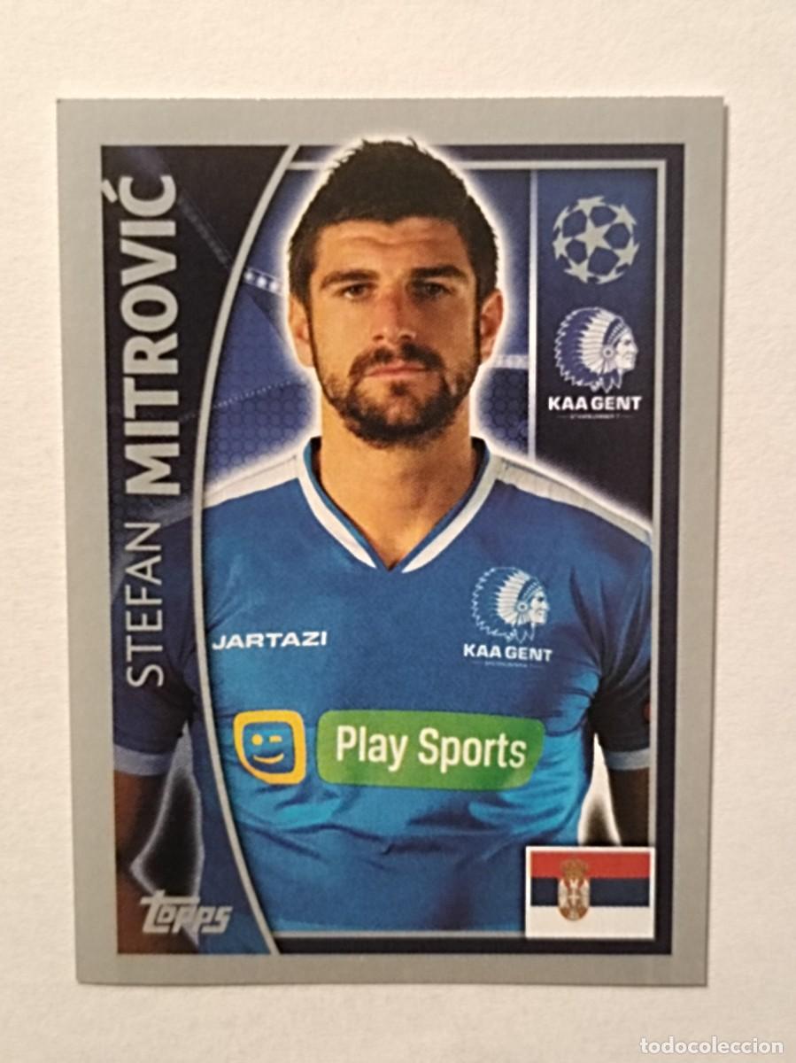 Figurine di Calcio: #538 MITROVIC (GENT) UEFA CHAMPIONS LEAGUE 2015/2016 TOPPS