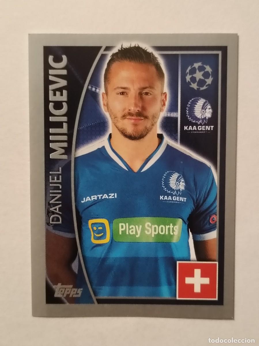 Cromos de F&uacute;tbol: #543 MILICEVIC (GENT) UEFA CHAMPIONS LEAGUE 2015/2016 TOPPS