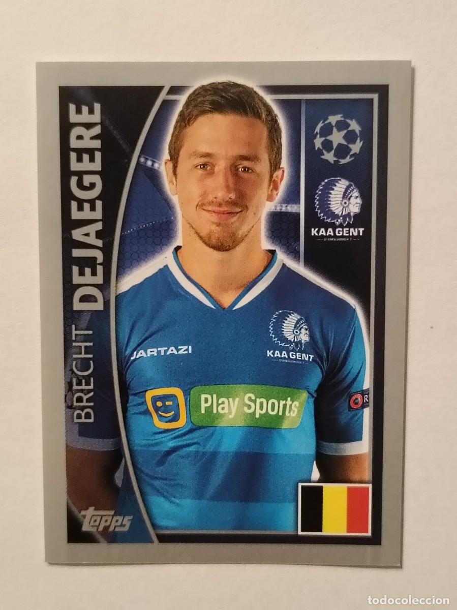 Cromos de F&uacute;tbol: #545 DEJAEGERE (GENT) UEFA CHAMPIONS LEAGUE 2015/2016 TOPPS