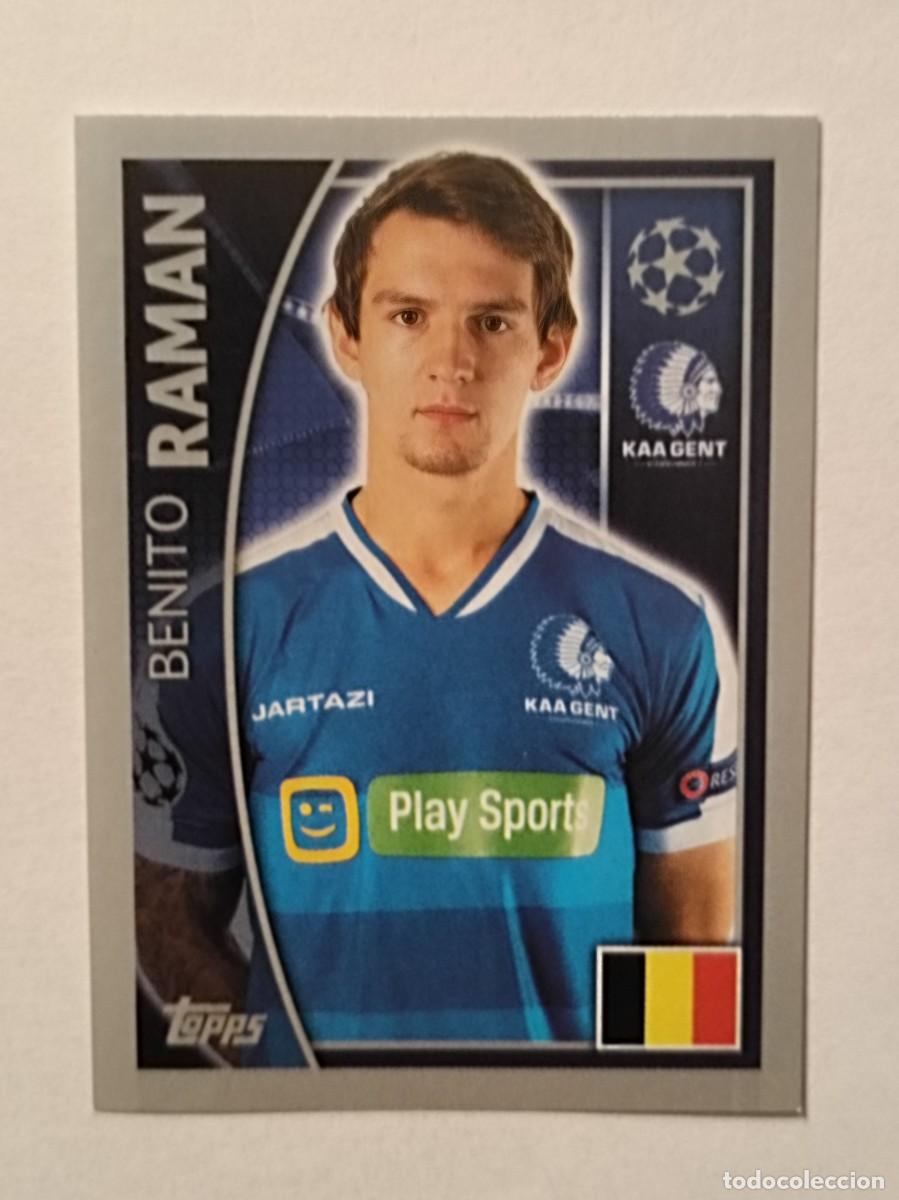 Cromos de F&uacute;tbol: #547 RAMAN (GENT) UEFA CHAMPIONS LEAGUE 2015/2016 TOPPS