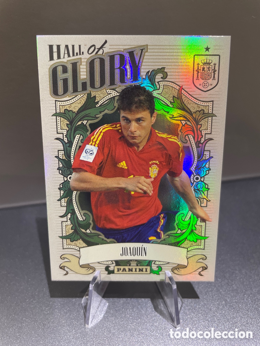 Cromos de F&uacute;tbol: Joaquin HG10 Artista Hall Of Glory Panini Tribute Seleccion Espa&ntilde;ola 2010-2026 Vamos Campeones
