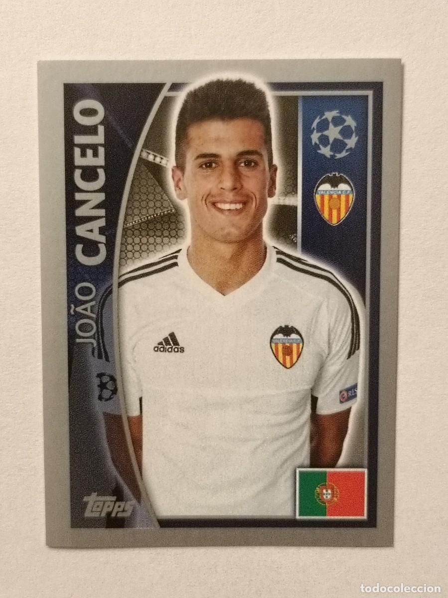 Cromos de F&uacute;tbol: #553 CANCELO (VALENCIA) UEFA CHAMPIONS LEAGUE 2015/2016 TOPPS