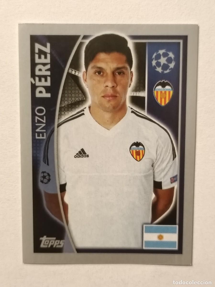 Cromos de F&uacute;tbol: #557 ENZO PEREZ (VALENCIA) UEFA CHAMPIONS LEAGUE 2015/2016 TOPPS