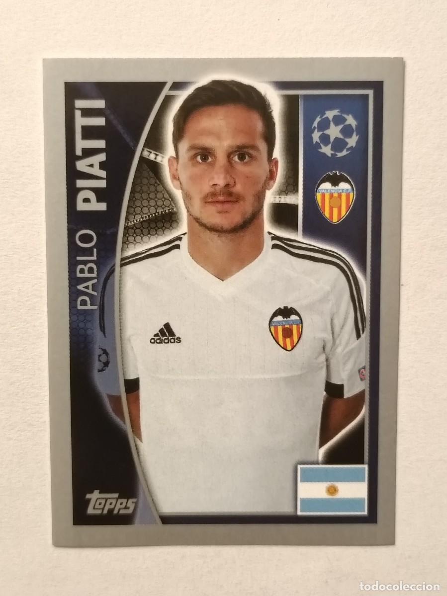 Cromos de F&uacute;tbol: #562 PIATTI (VALENCIA) UEFA CHAMPIONS LEAGUE 2015/2016 TOPPS