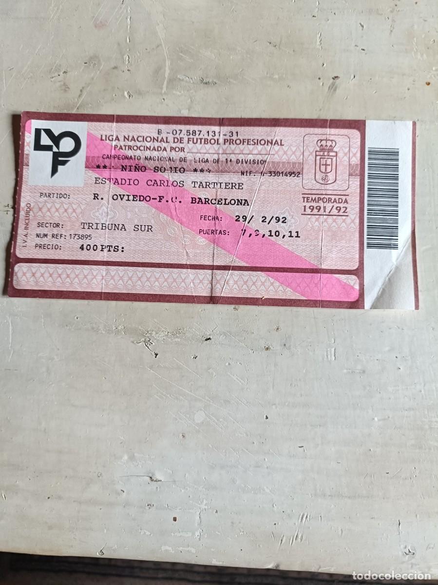 Cromos de F&uacute;tbol: ENTRADA TICKET CARLOS TARTIERE REAL OVIEDO F.C.BARCELONA A&Ntilde;O 1992