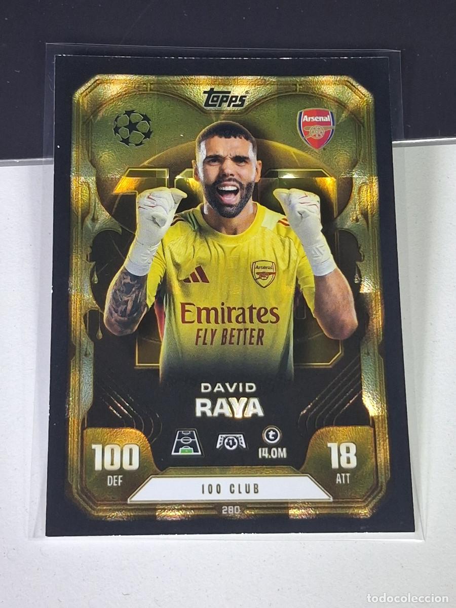 Cromos de F&uacute;tbol: A15 280 DAVID RAYA ARSENAL 100 CLUB MATCH ATTAX CHAMPIONS LEAGUE 2025-26 EXTRA TOPPS