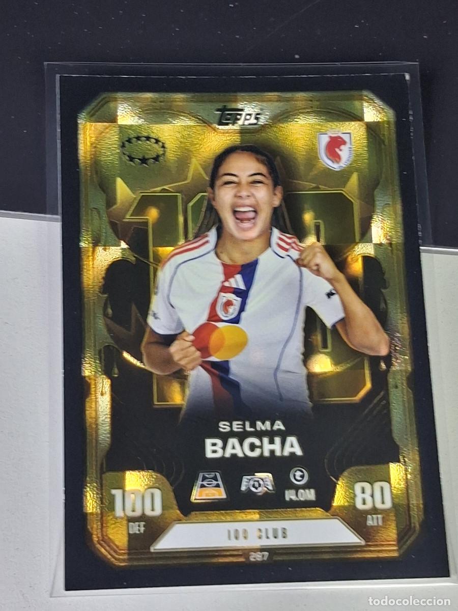 Cromos de F&uacute;tbol: A15 287 SELMA BACHA (LYON) 100 CLUB MATCH ATTAX CHAMPIONS LEAGUE 2025-26 EXTRA TOPPS