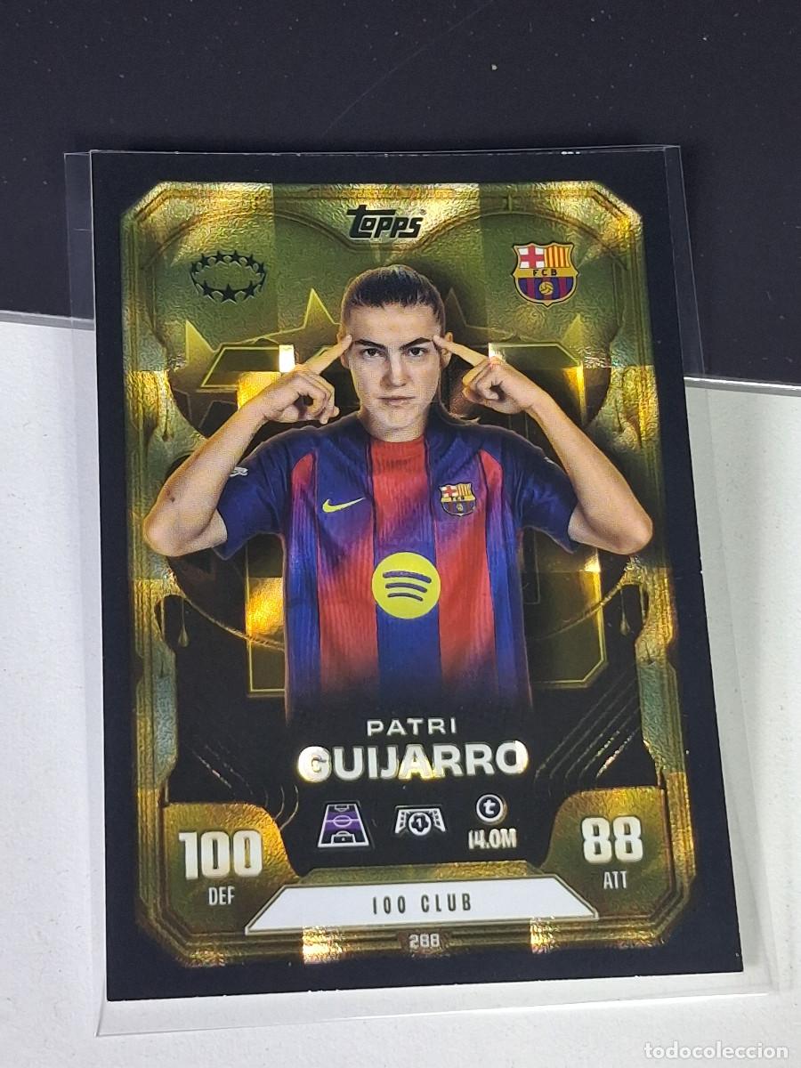 Cromos de F&uacute;tbol: A15 288 PATRI GUIJARRO BARCELONA BAR&Ccedil;A 100 CLUB MATCH ATTAX CHAMPIONS LEAGUE 2025-26 EXTRA TOPPS