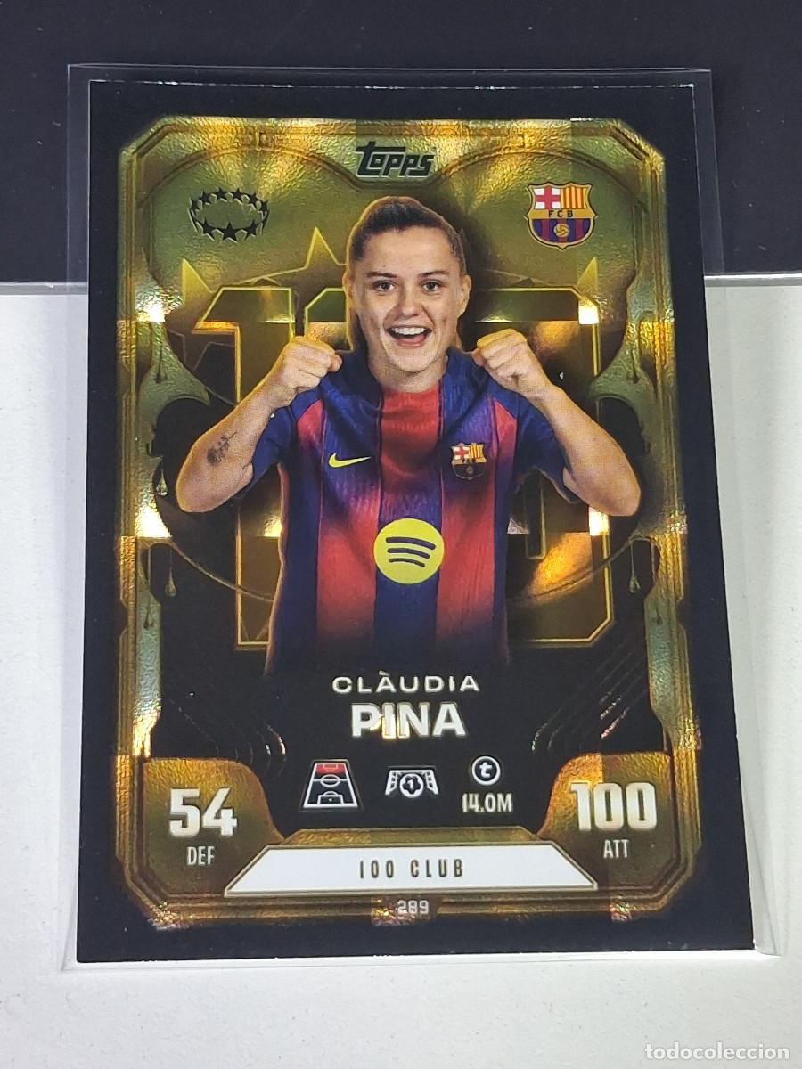 Cromos de F&uacute;tbol: A15 289 CLAUDIA PINA BARCELONA BAR&Ccedil;A 100 CLUB MATCH ATTAX CHAMPIONS LEAGUE 2025-26 EXTRA TOPPS